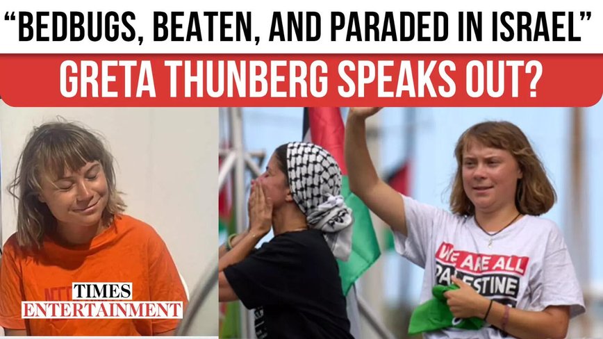 Greta Thunberg's Israeli Ordeal: Activist Claims Bedbug-Infested Detention