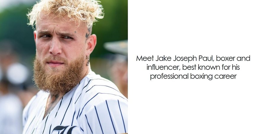 Jake Paul: From Social Media Maverick to Boxing Powerhouse